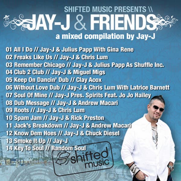 shifted music jay j and friends the mixed compilation