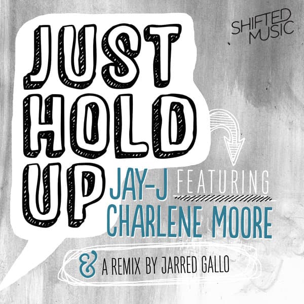 shifted music just hold up