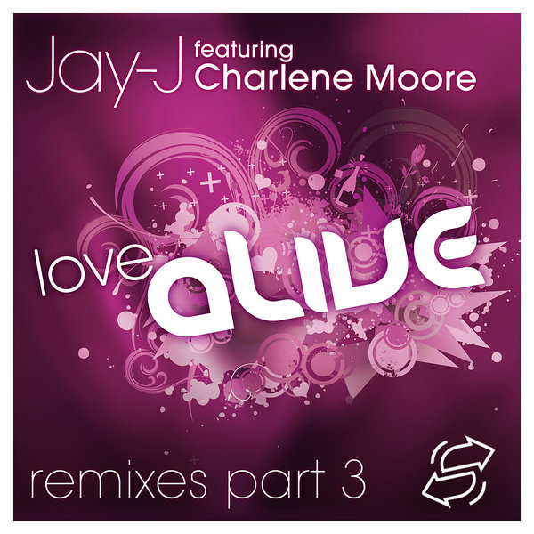 Love Alive Remixes Pt 3